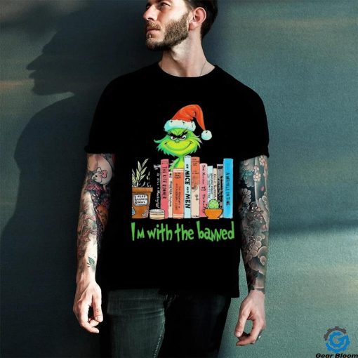 Official Grinch I’m With The Banned Books Shirt