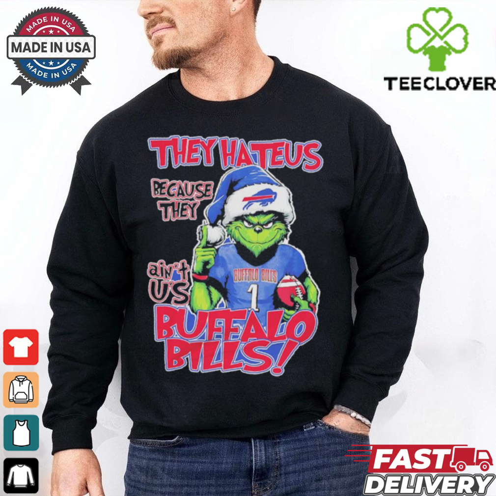 Official Grinch Santa they hate us because they ain’t us Buffalo Bills Christmas Holidays shirt Official Grinch Santa they hate us because they ain’t us Buffalo Bills Christmas Holidays shirt