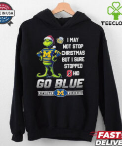 Official Grinch X Michigan Wolverines I May Not Stop Christmas But I Sure Stopped Ohio State Buckeyes Shirt