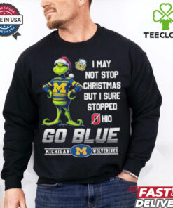 Official Grinch X Michigan Wolverines I May Not Stop Christmas But I Sure Stopped Ohio State Buckeyes Shirt