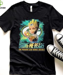 Official Groot Bring Me Bears The Packers Lead Series 105 95 6 Shirt