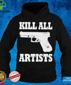 Official Gun Kill all artists hoodie, sweater, longsleeve, shirt v-neck, t-shirt