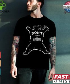 Official Gunther Eagleman Drinking Bear Don’t Feed The Hipsters t shirt