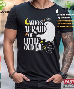 Official Halloween Who’s Afraid of Little Old Me Shirt
