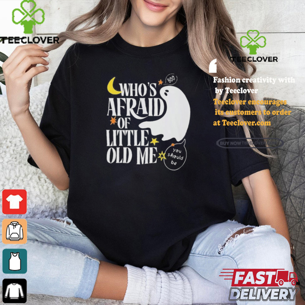 Official Halloween Who’s Afraid of Little Old Me Shirt Official Halloween Who’s Afraid of Little Old Me Shirt