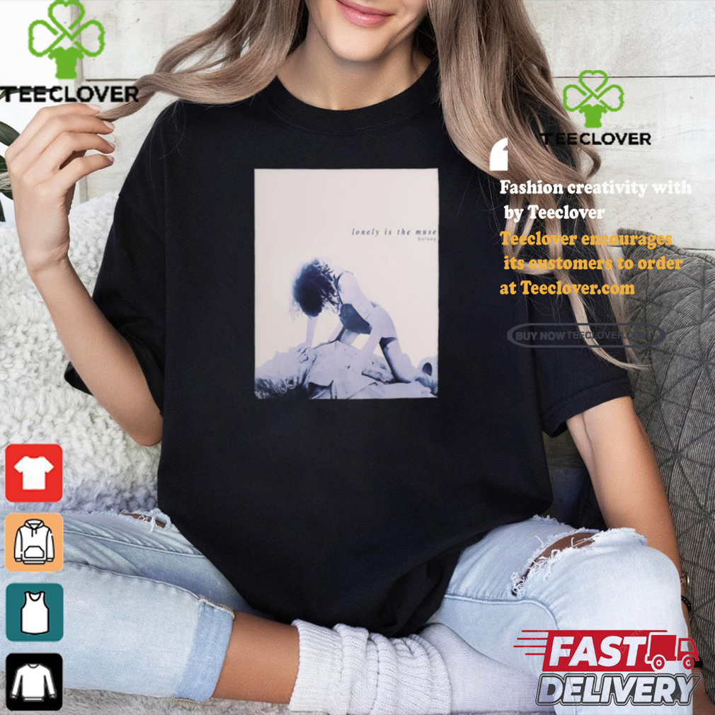 Official Halsey Lonely Is The Muse Fan shirt Official Halsey Lonely Is The Muse Fan shirt