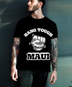 Official Hang Tough Maui T Shirt