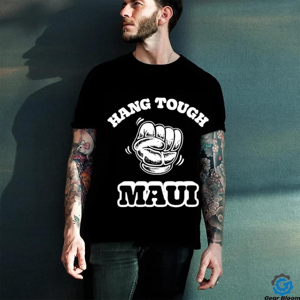 Official Hang Tough Maui T Shirt Official Hang Tough Maui T Shirt