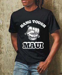 Official Hang Tough Maui T Shirt 2 Official Hang Tough Maui T Shirt