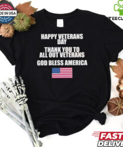 Official Happy Veterans Day Thanks All Out Veterans Godbless America Shirt