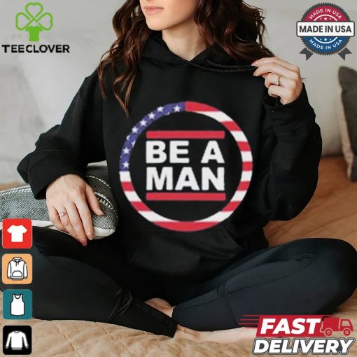 Official Harmon Wearing Boston Be A Man Patriotic Bam t shirt