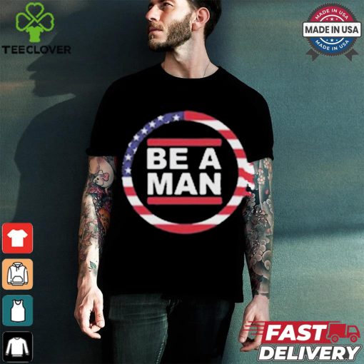 Official Harmon Wearing Boston Be A Man Patriotic Bam t shirt