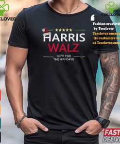 Official Harris walz Christmas hope for the holidays democrat quote T hoodie, sweater, longsleeve, shirt v-neck, t-shirt