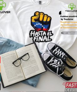 Official Hasta el final Venezuela flag bandera de Venezuela 2024 T shirt