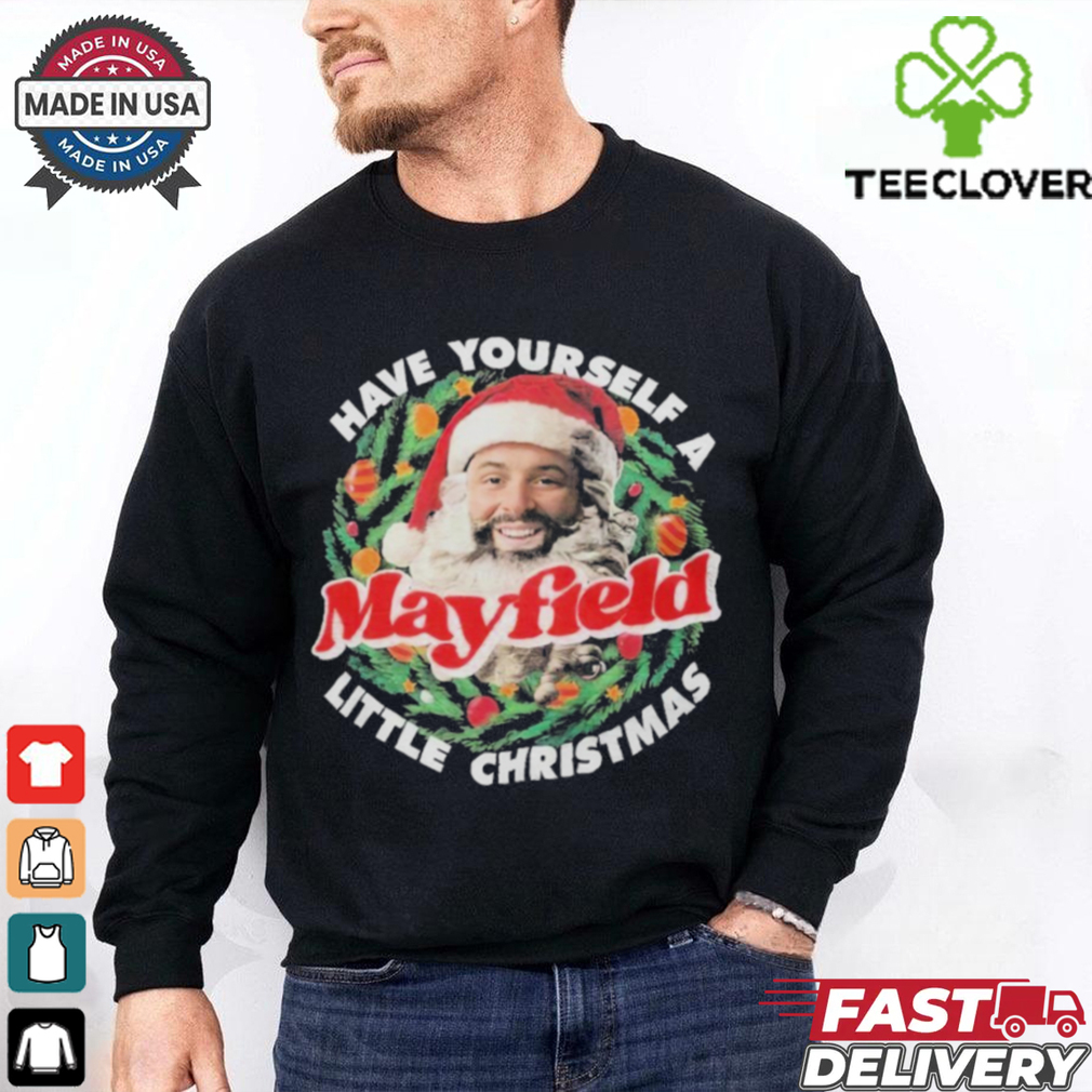 Official Have Yourself Mayfield Little Christmas T Shirt Official Have Yourself Mayfield Little Christmas T Shirt