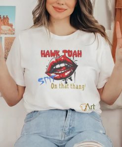 Official Hawk Tuah Spit On That Thang Lips Shirt