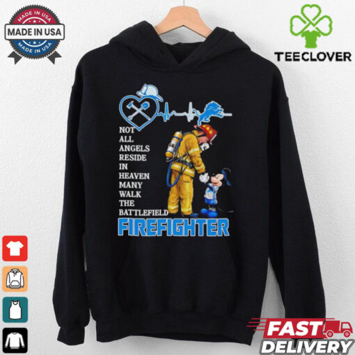 Official Heartbeat Detroit Lions Mickey firefighter not all angels reside in heaven many walk the battlefield shirt