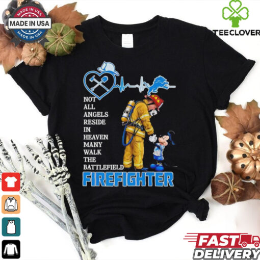 Official Heartbeat Detroit Lions Mickey firefighter not all angels reside in heaven many walk the battlefield shirt