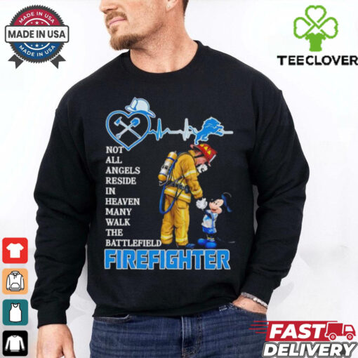 Official Heartbeat Detroit Lions Mickey firefighter not all angels reside in heaven many walk the battlefield shirt