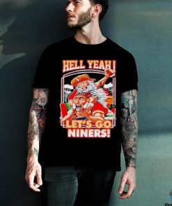Official Hell Yeah Let’s Go Niners T Shirt 1 Official Hell Yeah Let’s Go Niners T Shirt