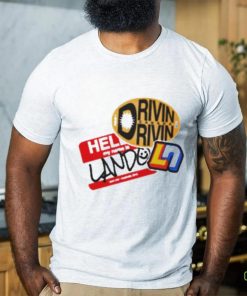 Official Hello My Name Is Lando Driven Race 100 Shirt