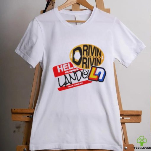Official Hello My Name Is Lando Driven Race 100 Shirt