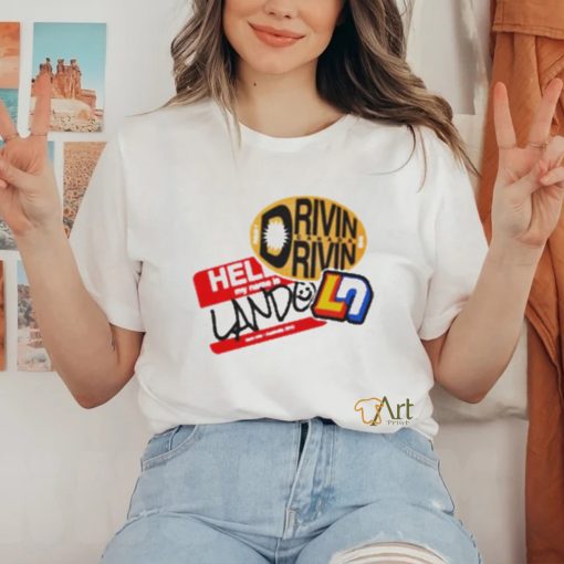Official Hello My Name Is Lando Driven Race 100 Shirt