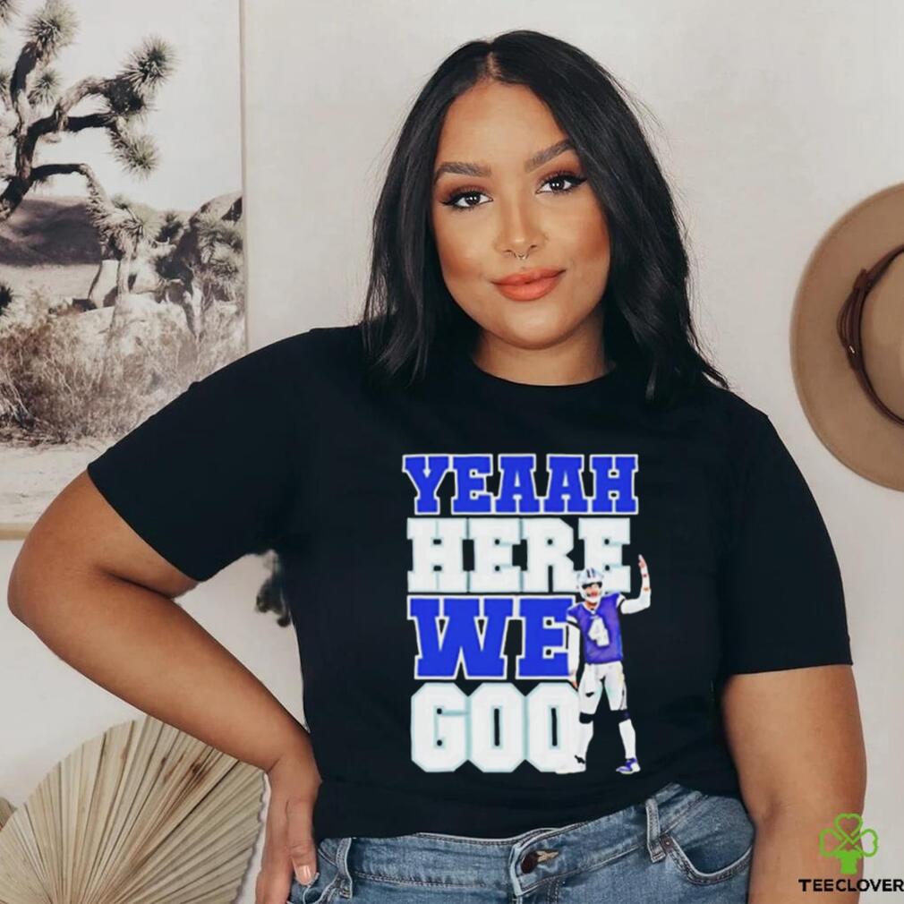 Official Here We Go Shirt Yeah Here We Go Dak Shirt Cowboys Here We Go Shirt Official Here We Go Shirt Yeah Here We Go Dak Shirt Cowboys Here We Go Shirt