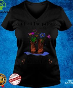 Official Hiking Flower And Shoes Of All The Paths You Take In Life Make Sure A Few Of Them Are Dirt T shirthoodie, sweater shirt