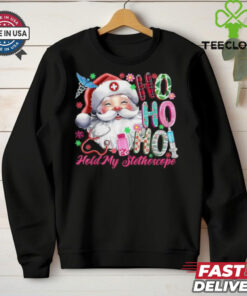 Official Ho ho hold my stethoscope Christmas nurse santa claus 2024 T shirt 3 Official Ho ho hold my stethoscope Christmas nurse santa claus 2024 T shirt