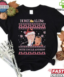 Official Home Alone With Uncle Andrew Ugly Christmas T Shirt