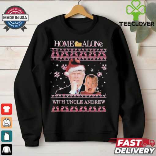 Official Home Alone With Uncle Andrew Ugly Christmas T Shirt