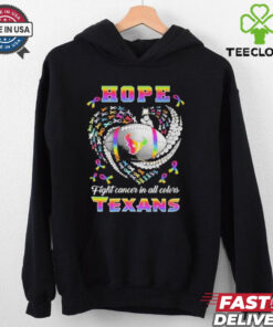 Official Hope Fight Cancer In All Colors Houston Texans shirt