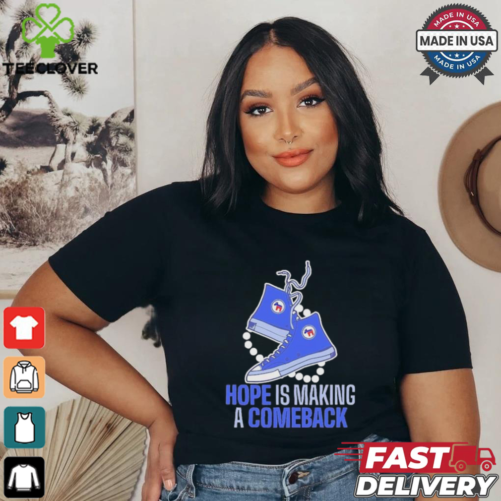 Official Hope Is Making A Comeback Chucks And Pearls Shirt Official Hope Is Making A Comeback Chucks And Pearls Shirt