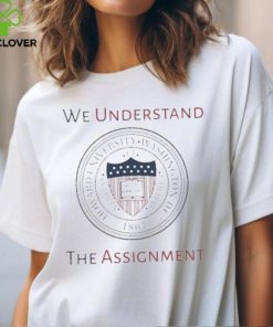 Official Howard University We Understand The Assignment Kamala Harris 2024 Logo T hoodie, sweater, longsleeve, shirt v-neck, t-shirt