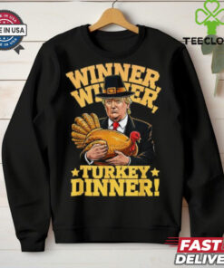 Official Humor Trump winner winner Turkey dinner thanksgiving T shirt