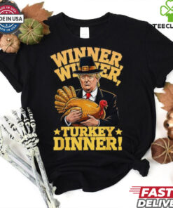 Official Humor Trump winner winner Turkey dinner thanksgiving T shirt