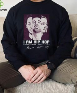 Official I Am Hip Hop Kendrick Lamar Drake And J. Cole Signatures Shirt