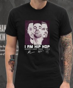 Official I Am Hip Hop Kendrick Lamar Drake And J. Cole Signatures Shirt