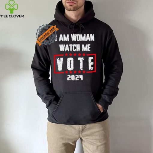 Official I Am Woman Watch Me Vote 2024 T Shirts