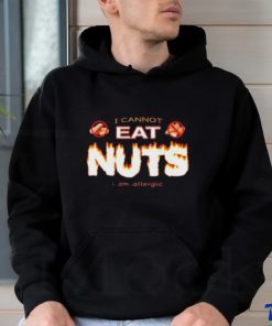 Official I Cannot Eat Nuts I Am Allergic shirt