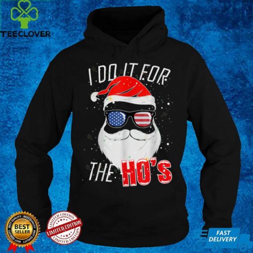Official I Do It For The Hos Christmas American Sunglasses Hat Funny T Shirt