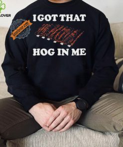 Official I Got That Hog In Me Baked Ribs T Shirts