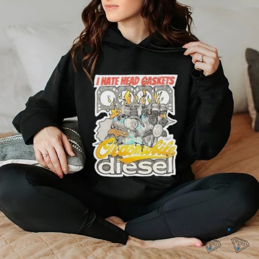 Official I Hate Head Gaskets Oldsmobile Diesel 2024 T Shirt