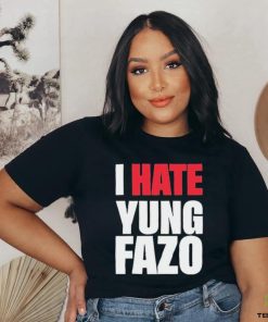 Official I Hate Yung FAZO Shirt