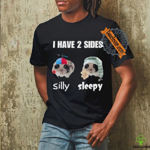 Official I Have 2 Sides Silly Sleepy Shirt