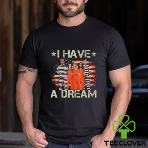 Official I Have A Dream Funny Biden T Shirt