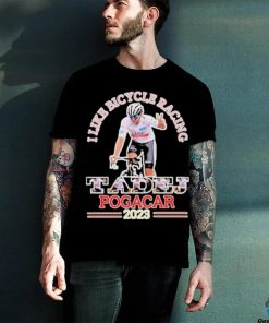 Official I Like Bicycle Racing Tadej Pogacar 2023 Shirt 3 Official I Like Bicycle Racing Tadej Pogacar 2023 Shirt