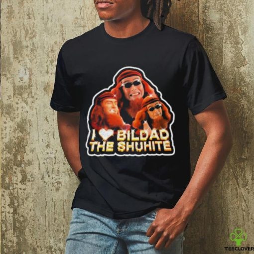 Official I Love Bildad The Shuhite Shirt
