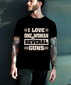 Official I Love One Woman And Several Guns Shirt